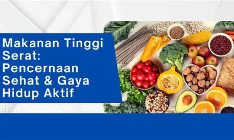 Makanan Tinggi Serat Pilihan makanan tinggi serat untuk mencegah sembelit dan BAB berdarah