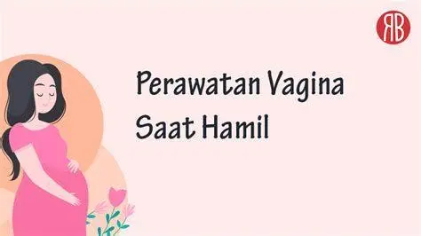 Perawatan Organ Intim ibu hamil merawat kesehatan organ intim