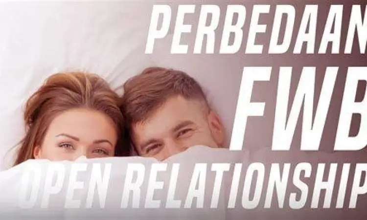 Tabel perbandingan hubungan fwb dan pacaran