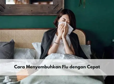 Pentingnya Istirahat Istirahat total saat sedang sakit flu