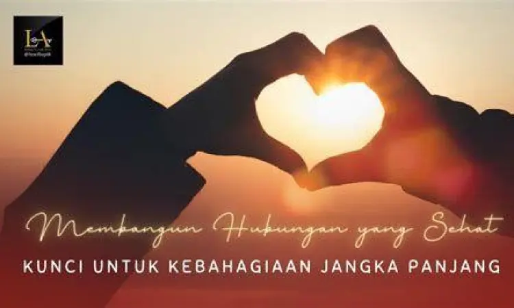 Dampak positif dari usaha konsisten dalam hubungan asmara